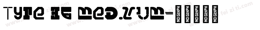 Type 36 Medium字体转换